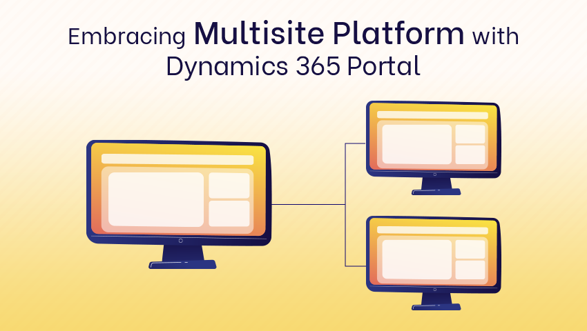 Embracing Multisite Platform with Dynamics 365 Portal