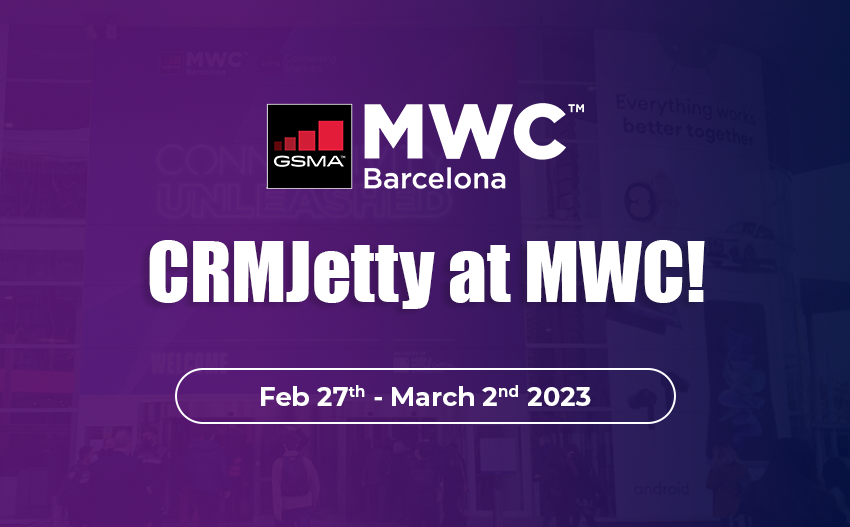 CRMJetty To Be at MWC 2023!