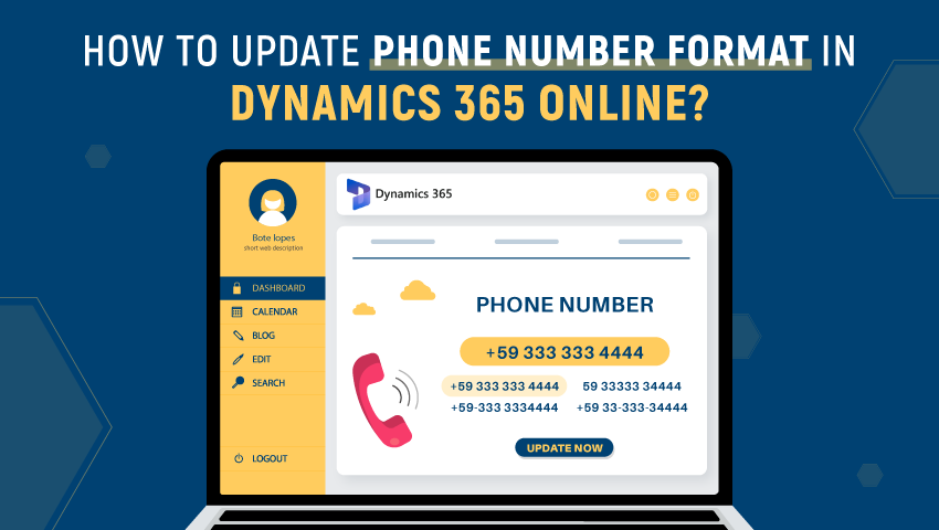 How to Update Phone Number Format in Dynamics 365 online?