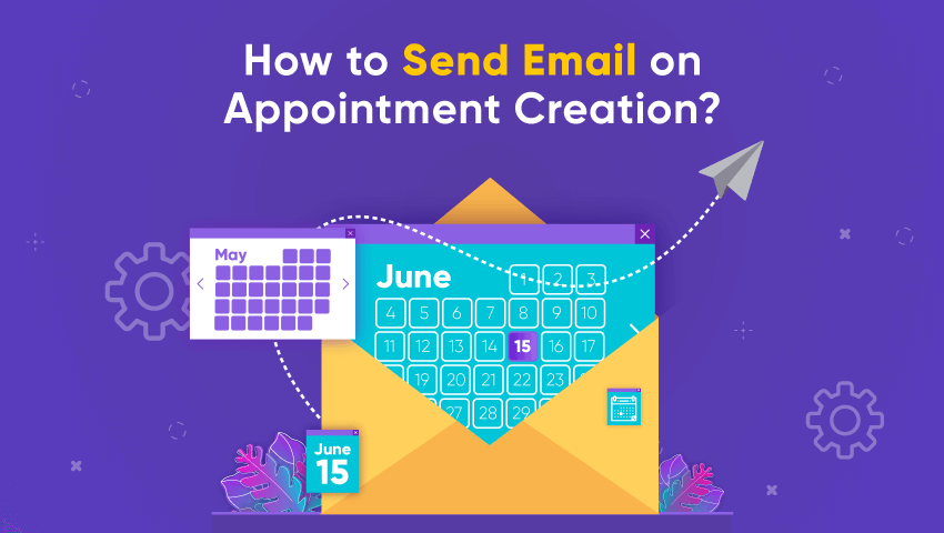 How to Send Email on Appointment Creation?