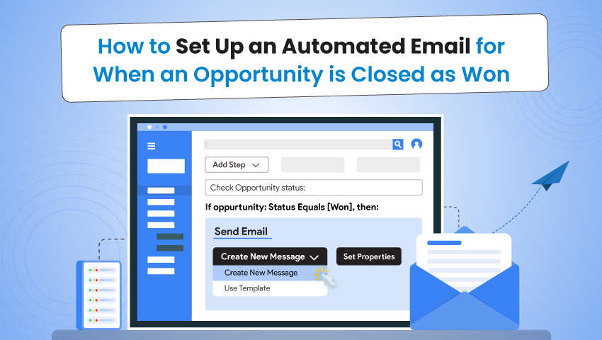 How to Set Up an Automated Email for When an Opportunity is Closed as Won?