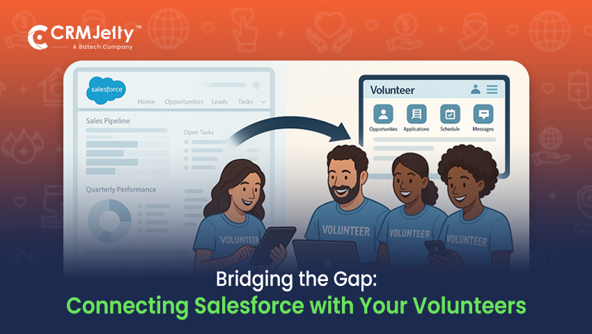 From Signup to Service: Streamlining the Volunteer Lifecycle with CRMJetty’s Salesforce Portal