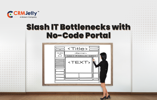 How No-Code Portal Slash IT Bottlenecks and Empower Business Teams