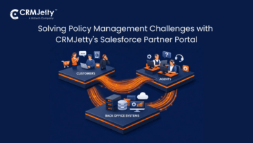 Solving Policy Management Challenges with CRMJetty's Salesforce Partner Portal