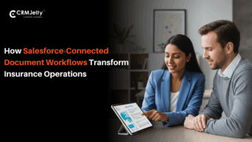 How Salesforce-Connected Document Workflows Transform Insurance Operations