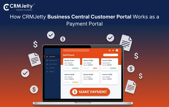 How CRMJetty Business Central Customer Portal Works as a Payment Portal
